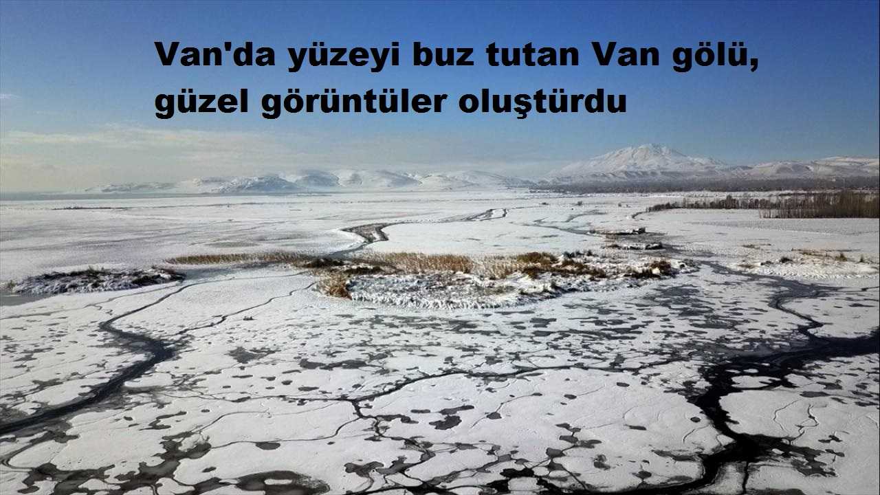 Van'da yüzeyi buz tutan göl