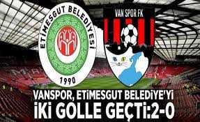 Vanspor, deplasmanda Etimesgut Belediye sporu 2-0 mağlup etti