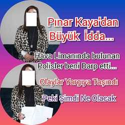 VAN' DA NELER OLUYOR? POLİS BENİ DARP ETTİ PINAR KAYA ADLI VATANDAŞ’TAN BÜYÜK İDDİA