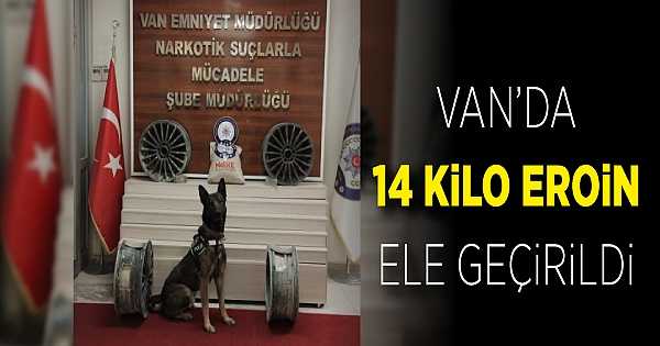 Van’da 14 kilo eroin ele geçirildi