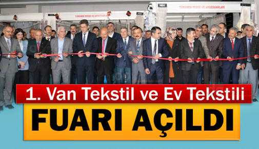 Van Tekstil ve Ev Tekstili Fuarı Açıldı