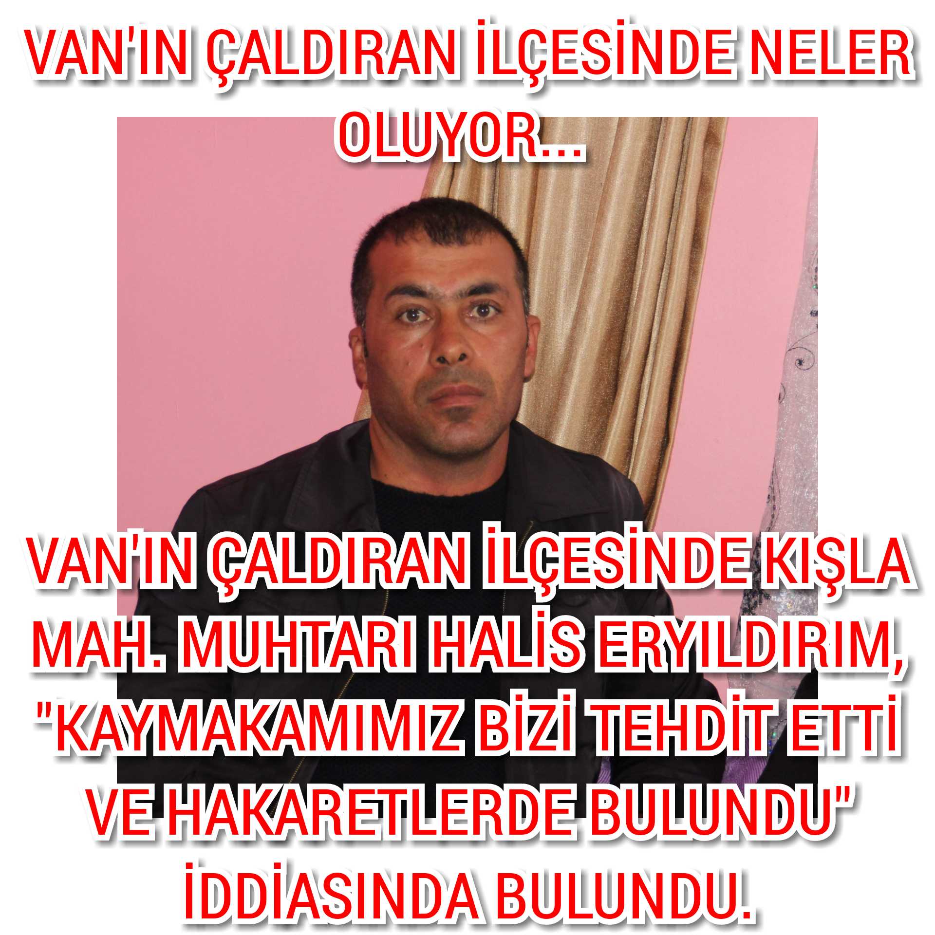 VAN'IN ÇALDIRAN İLÇESİNDE SULAR DURULMUYOR...