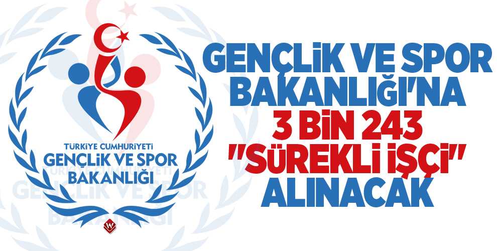 Bakan açıkladı! Gençlik ve Spor Bakanlığı'na 3 bin 243