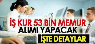 2019 İŞKUR TYP 53 bin memur personel alım ilanları hangi kadrolara yapılacak!