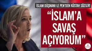 Le Pen'in İslam düşmanlığı!