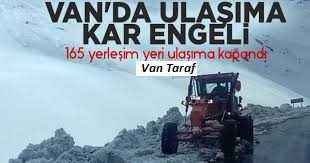 Van'da 165 yerleşim yeri ulaşıma kapandı