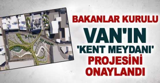 Kent Meydanı projesi onaylandı