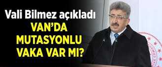 Van’da mutasyonlu yonul vaka var mı?