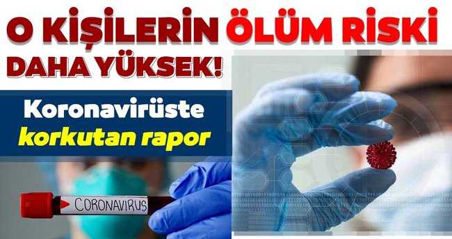 Corona virüste korkutan rapor
