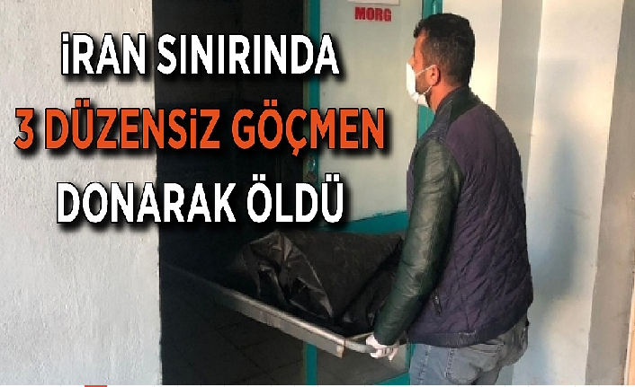 İran sınırında 3 düzensiz göçmen donarak öldü