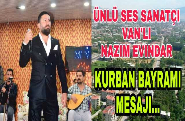 Tanınmış Vanlı Sanatçı Evindar'dan Kurban Bayramı Mesajı...