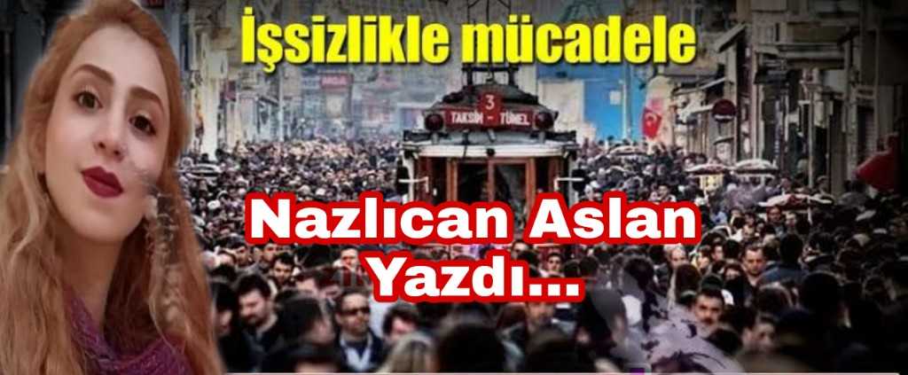 İŞSİZLİKLE MÜCADELE