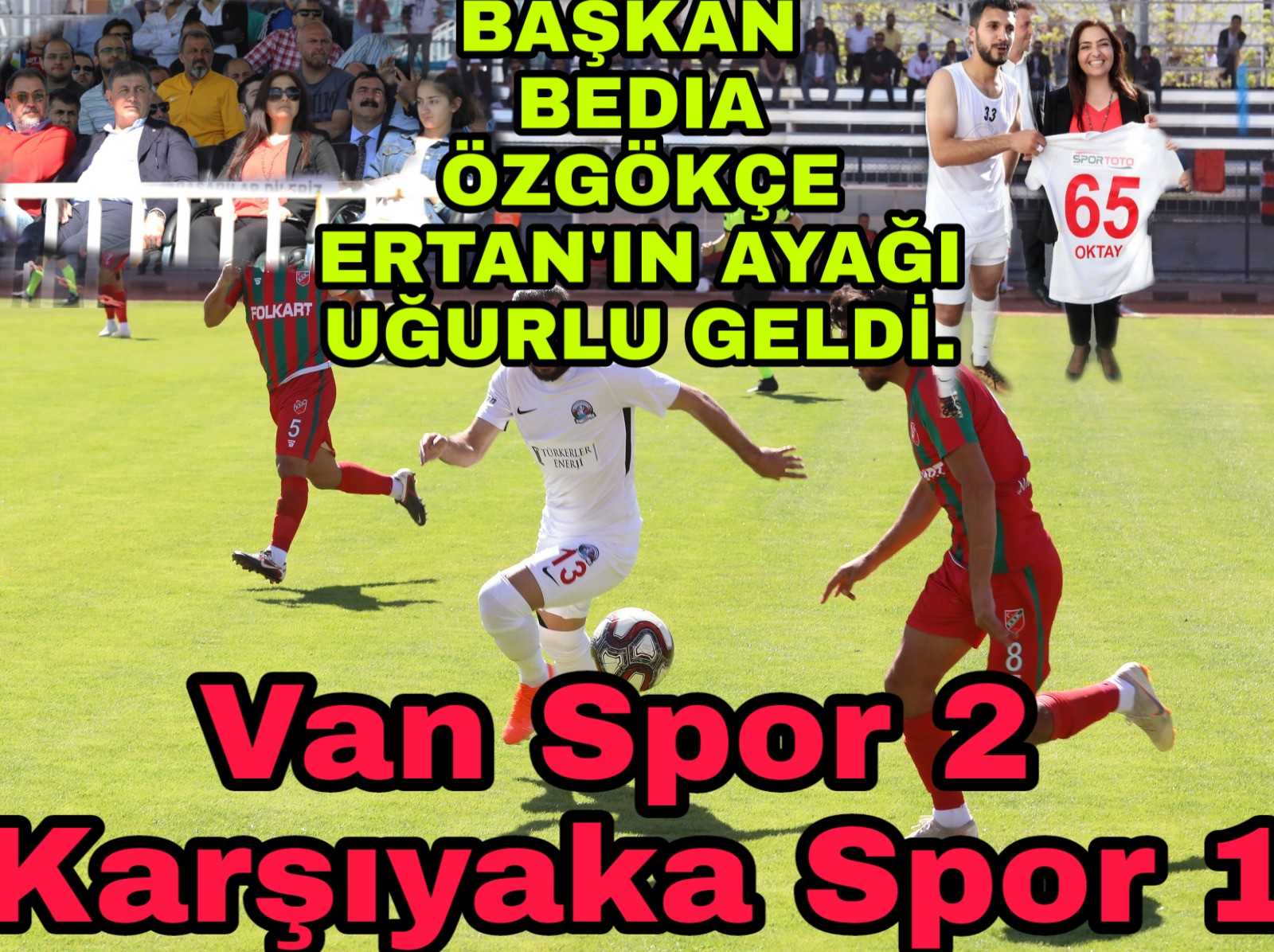 VANSPOR 2 KARSIYAKA 1 MAÇ SONUCU...