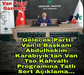 Karabıyık'tan Van Tso Açıklaması...