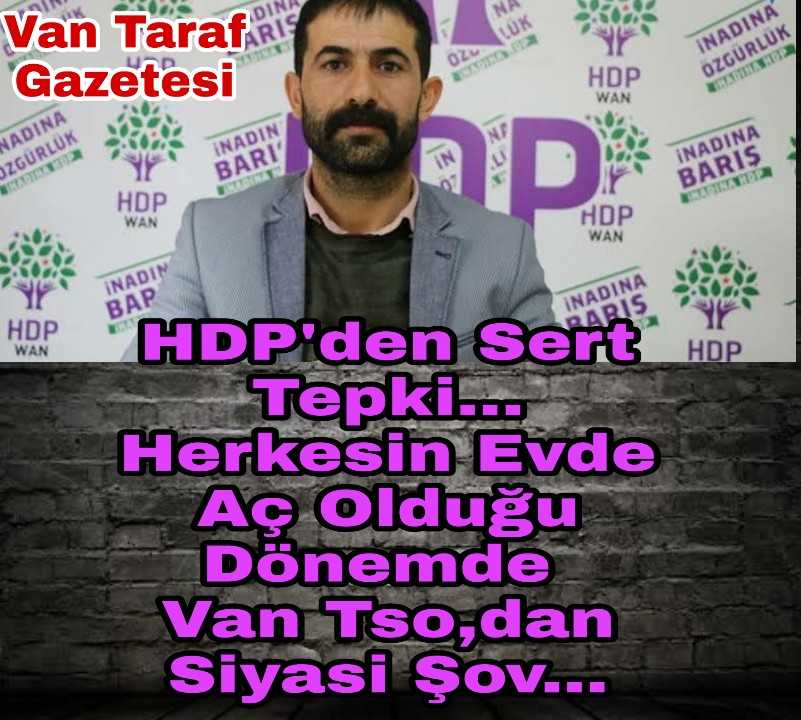 HDP 'li Kava'dan Sert Tepki...