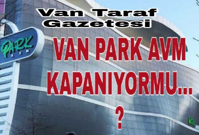 VAN PARK AVM YILAN HIKAYESI...