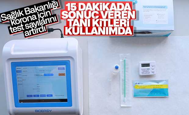 15 dakikada sonuç veren tanı kitinin kullanımına başlandı