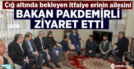 Bakan Pakdemirli'den çığ altındaki itfaiye erinin ailesine ziyaret!