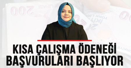 Kısa çalışma ödeneği başvuruları ne zaman başlıyor?