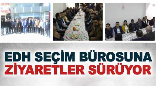 EDH Seçim Bürosuna Ziyaretler Sürüyor