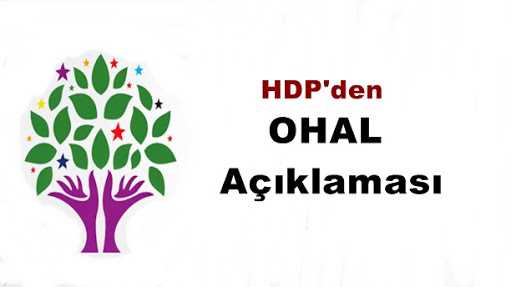 HDP'den OHAL Açıklaması