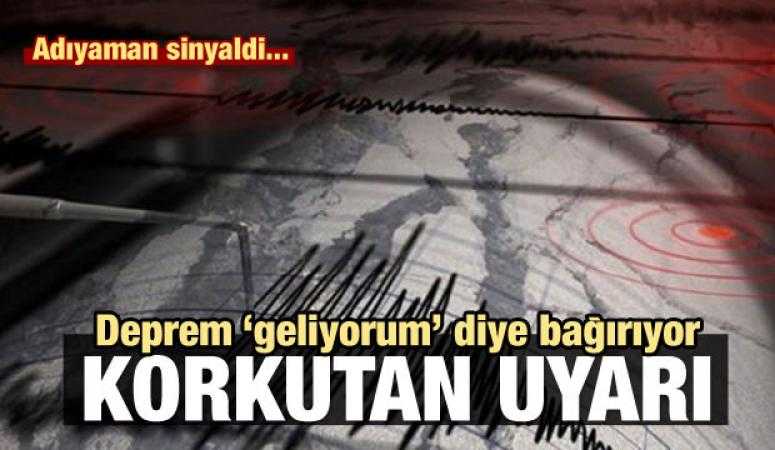 Uzmanlar uyardı: Adıyaman Doğu için sinyaldi