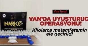 Van'da uyuşturucu operasyonu!