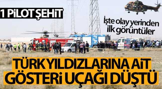 Konya'da askeri gösteri uçağı düştü, pilot şehit oldu