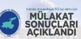 Van'da üniversiteye 50 işçi alımı için mülakat sonuçları açıklandı