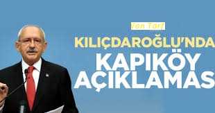 Kapıköy’ün açılması için bir çağrı da Kemal Kılıçdaroğlu'ndan geldi!