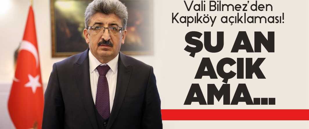 Van Valisi Bilmez Van’daki son durumu açıkladı!