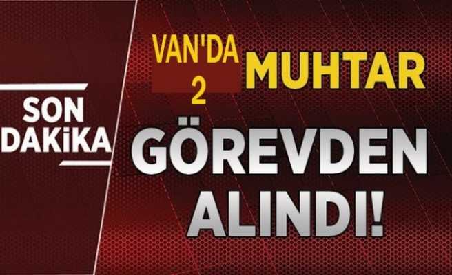 Van’da iki muhtar bir kez daha görevlerinden alındı