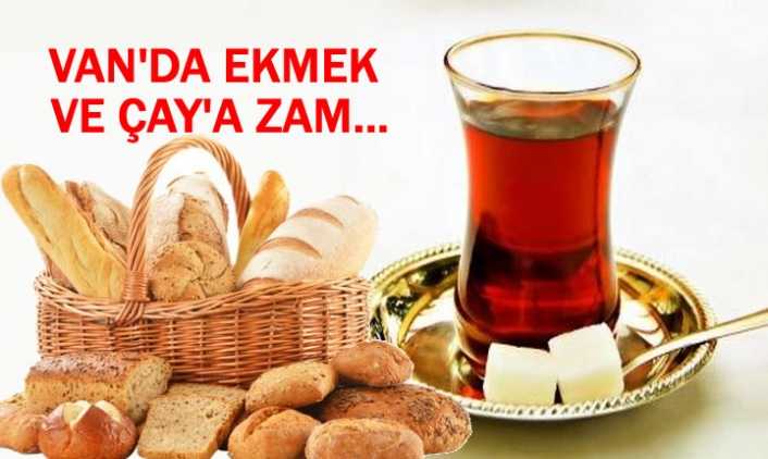 Van'da Çay ve Ekmek Zamlandı