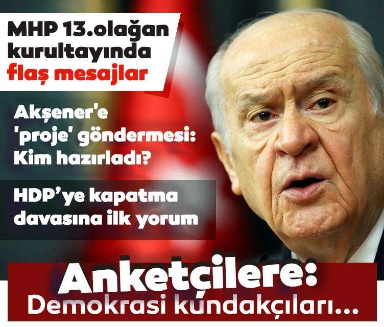 Devlet Bahçeli'den flaş mesajlar