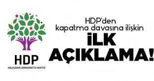 HDP'den kapatma davasına ilişkin ilk açıklama!