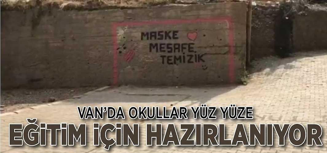 Van’da okullar yüz yüze eğitim için hazırlanıyor