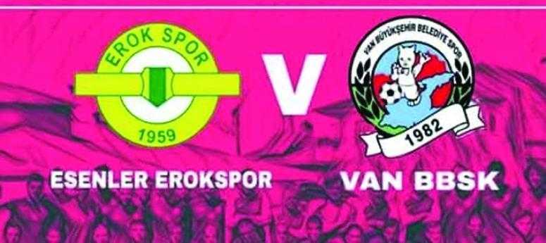 B.Vanspor, Erokspor’a mağlup:2-0